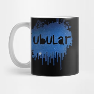 Tubular Funny 80's Design Mug